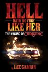 HELL HATH NO FURY LIKE HER: THE MAKING OF CHRISTINE