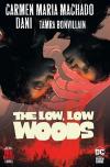 Low, Low Woods Hardcover